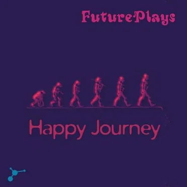Happy Journey by FuturePlays - album cover
