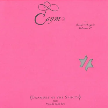 Caym: Book of Angels, Volume 17