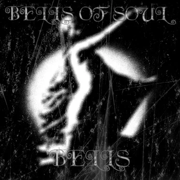 Bells (remastered) by Bells of Soul - album cover