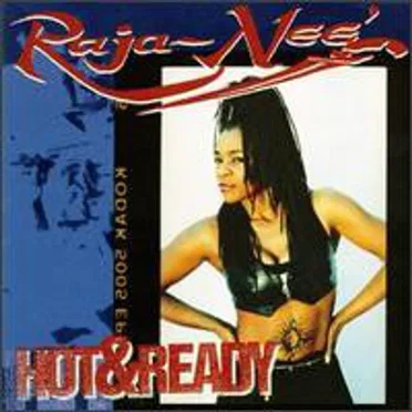 Hot & Ready by Raja-Neé - album cover