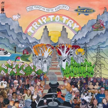 Trip to Try by Cyrus Youngman and The Kingfishers - album cover