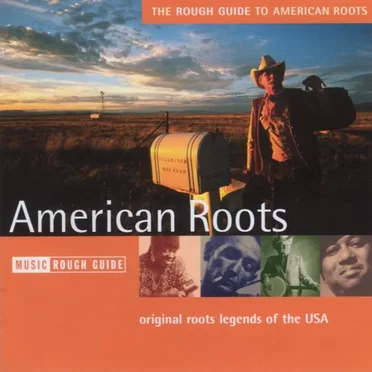 The Rough Guide to American Roots by Various Artists - album cover