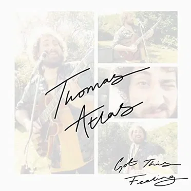 Got This Feeling by Thomas Atlas - album cover