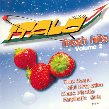 Italo 2000 Fresh Hits, Volume 2 by Various Artists - album cover