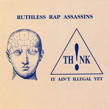 Th!nk, It Ain’t Illegal Yet