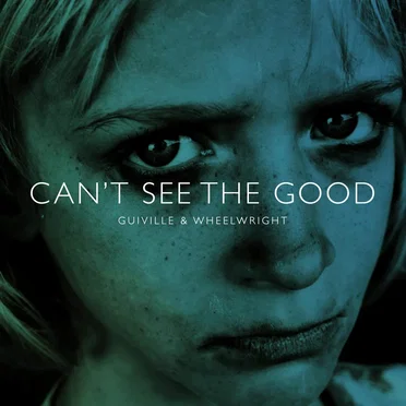 Can't See the Good