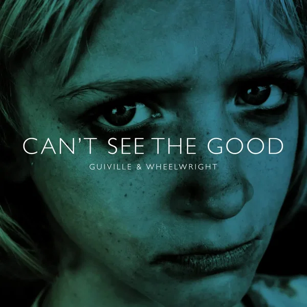 Can't See the Good
