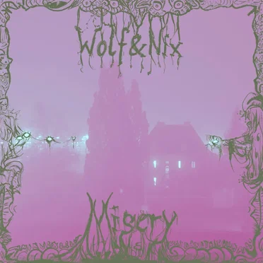 Misery by Wolf & Nix - album cover