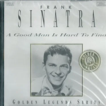 A Good Man Is Hard To Find