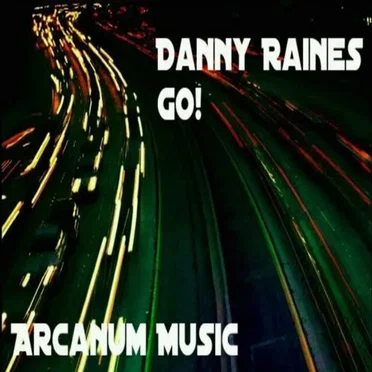 Go! by Danny Raines - album cover