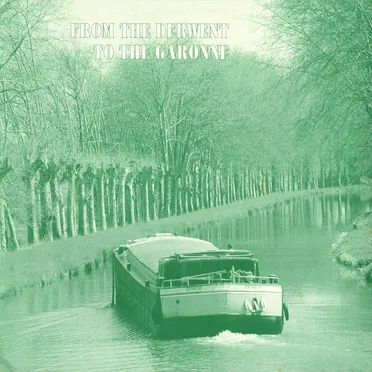 From the Derwent to the Garonne, a Derbian Compilation by Various Artists - album cover