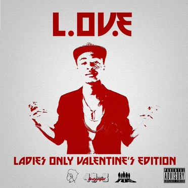 L.O.V.E. (Ladies Only Valentine's Edition)