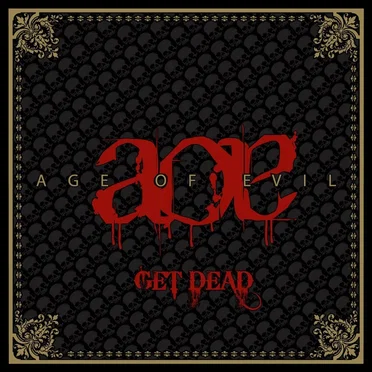 Get Dead by Age of Evil - album cover