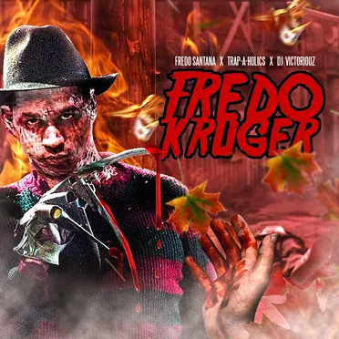 Fredo Kruger by Fredo Santana - album cover