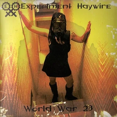 World War 23 by Experiment Haywire - album cover