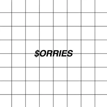 $orries