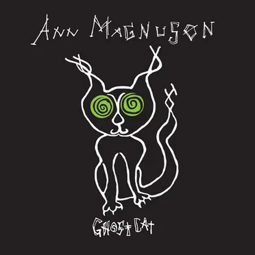 Ghost Cat by Ann Magnuson - album cover