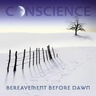 Bereavement Before Dawn by Conscience - album cover