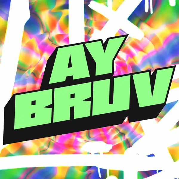 Ay Bruv