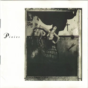 Surfer Rosa / Come On Pilgrim
