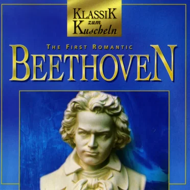Klassik zum Kuscheln: The First Romantic Beethoven