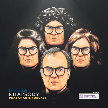 Bielsa Rhapsody