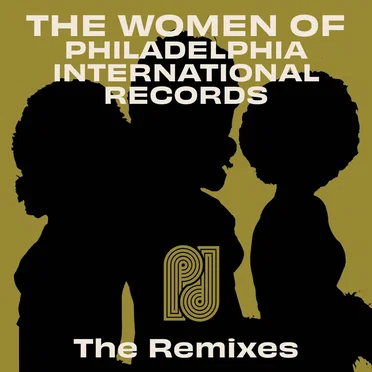 The Women of Philadelphia International Records: The Remixes by Various Artists - album cover
