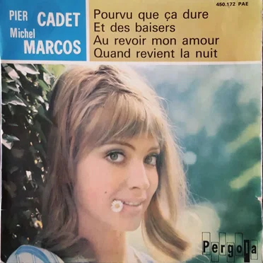 Pourvu que ça dure
