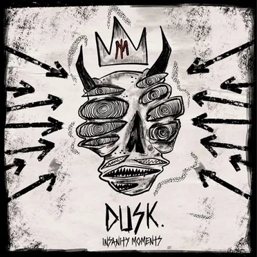Dusk. by Insanity Moments - album cover