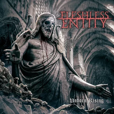 Unborn Rising by Fleshless Entity - album cover