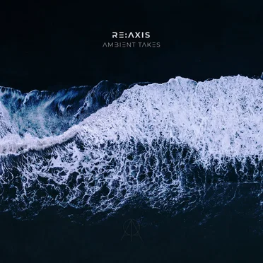 Ambient Takes by Re:Axis - album cover