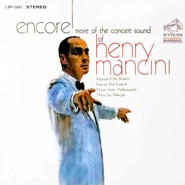 Encore! More of the Concert Sound of Henry Mancini