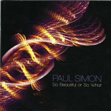 So Beautiful or So What