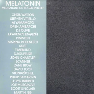 Melatonin: Meditations on Sound in Sleep by Various Artists - album cover
