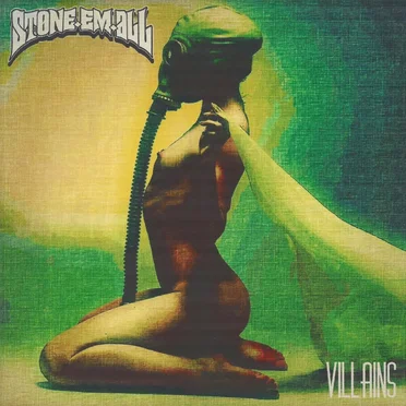 Villains by Stone Em All - album cover