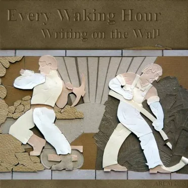 Writing On The Wall by Every Waking Hour - album cover