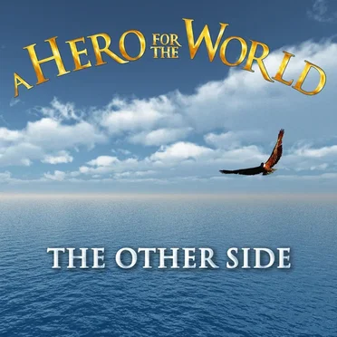 The Other Side by A Hero for the World - album cover