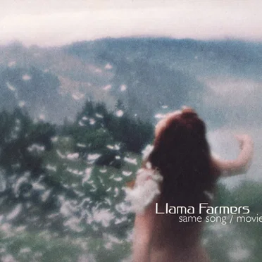 Same Song / Movie by Llama Farmers - album cover