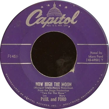 How High the Moon / Walkin' and Whistlin' Blues