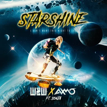 StarShine (I Don’t Want This Night to End)