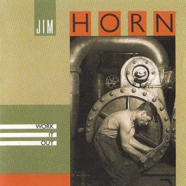 Work It Out by Jim Horn - album cover