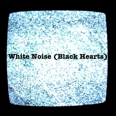 White Noise (Black Hearts) by Black Hole Gravity - album cover