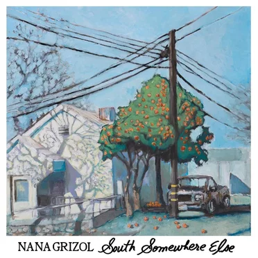 South Somewhere Else by Nana Grizol - album cover