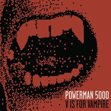 V Is for Vampire by Powerman 5000 - album cover