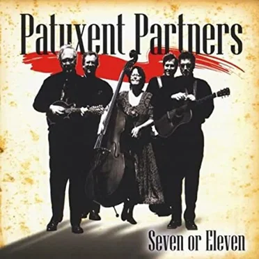 Seven or Eleven by Patuxent Partners - album cover
