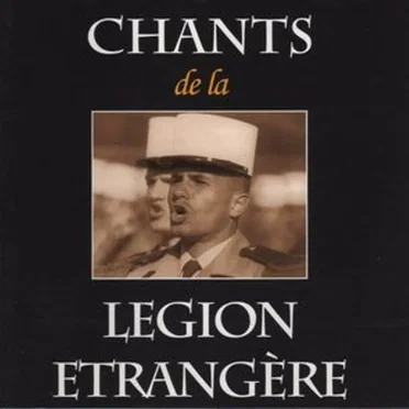 Chants de la Légion Étrangère