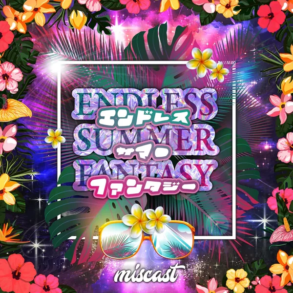 ENDLESS SUMMER FANTASY