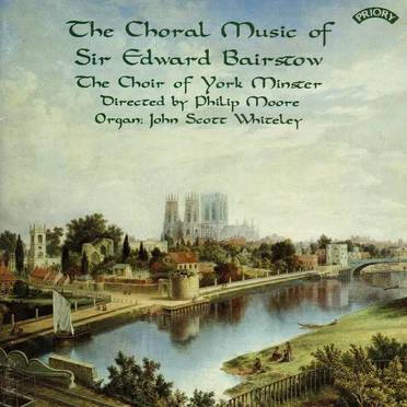 The Choral Music of Sir Edward Bairstow