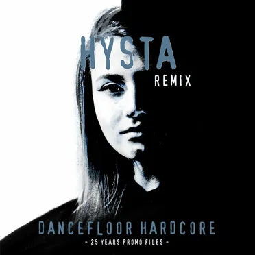Dancefloor Hardcore (Hysta remix)