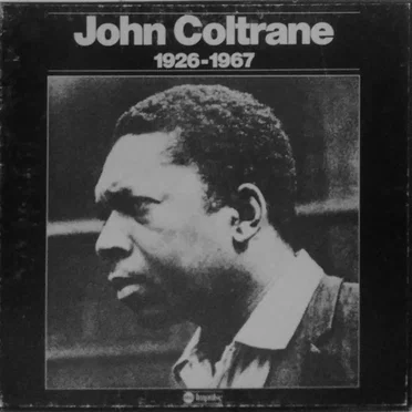 John Coltrane 1926-1967